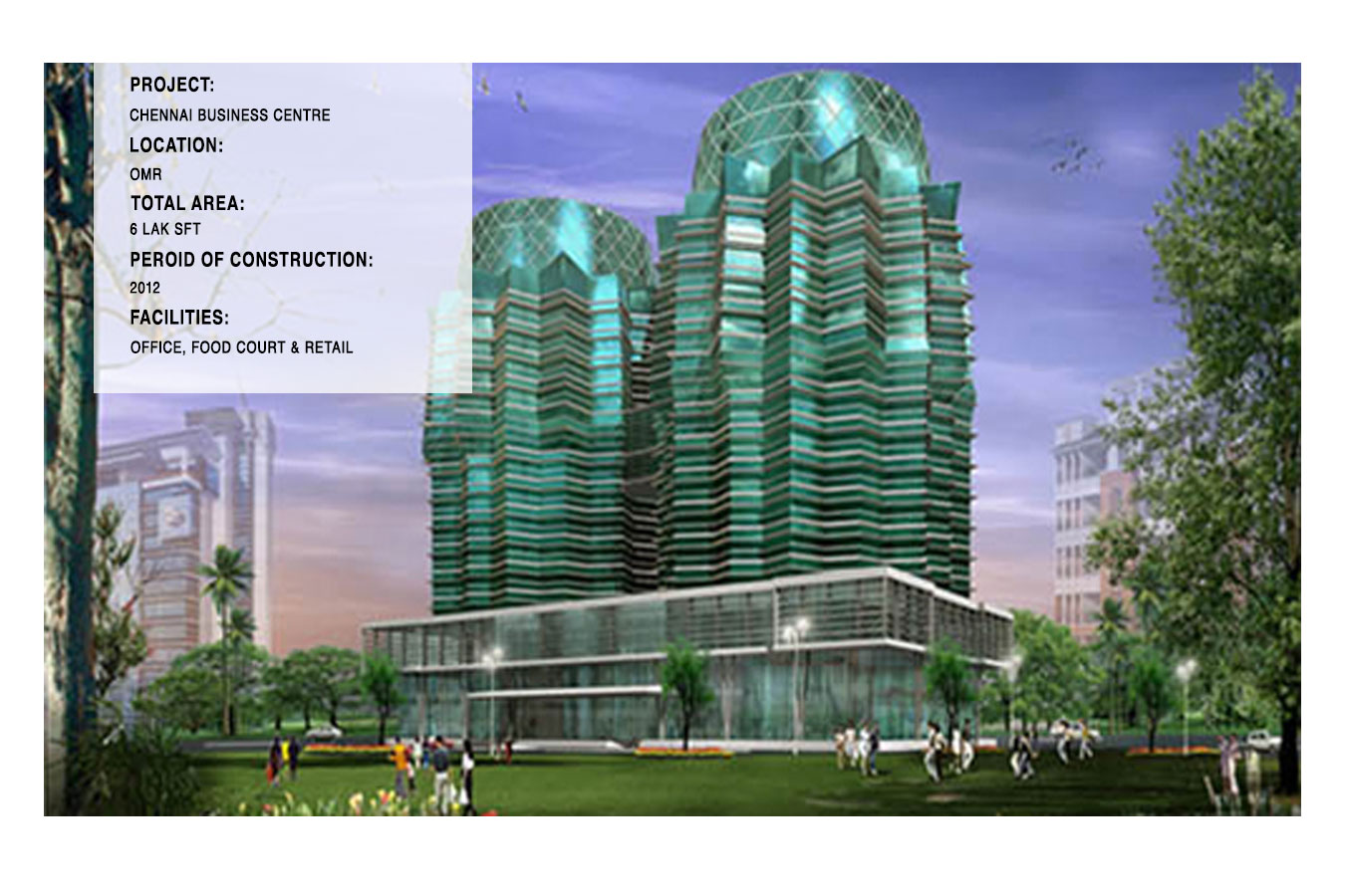 CHENNAI BUSINESS CENTRE COMPLEX